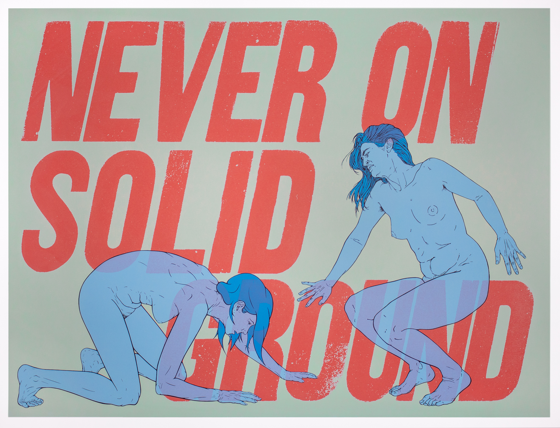 Never on Solid Ground, screenprint, 26 by 36 inches, 2021